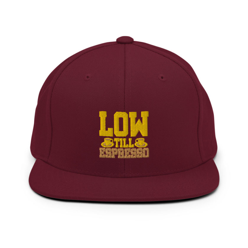 Low till Espresso  Snapback Hat - Image 8