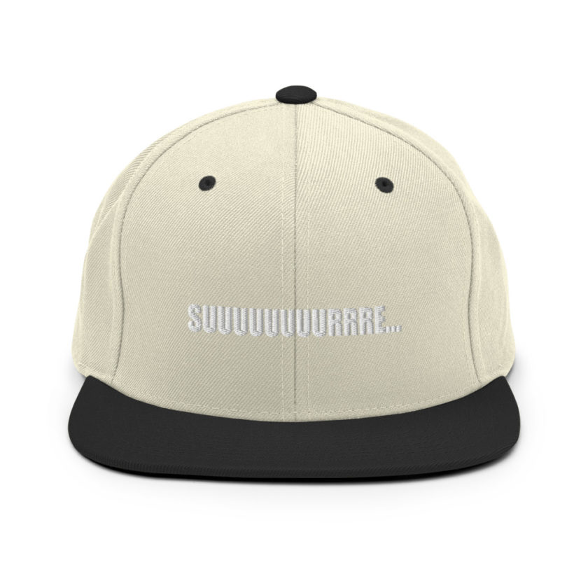 Suuuuuuuurrre... Snapback Hat - Image 20