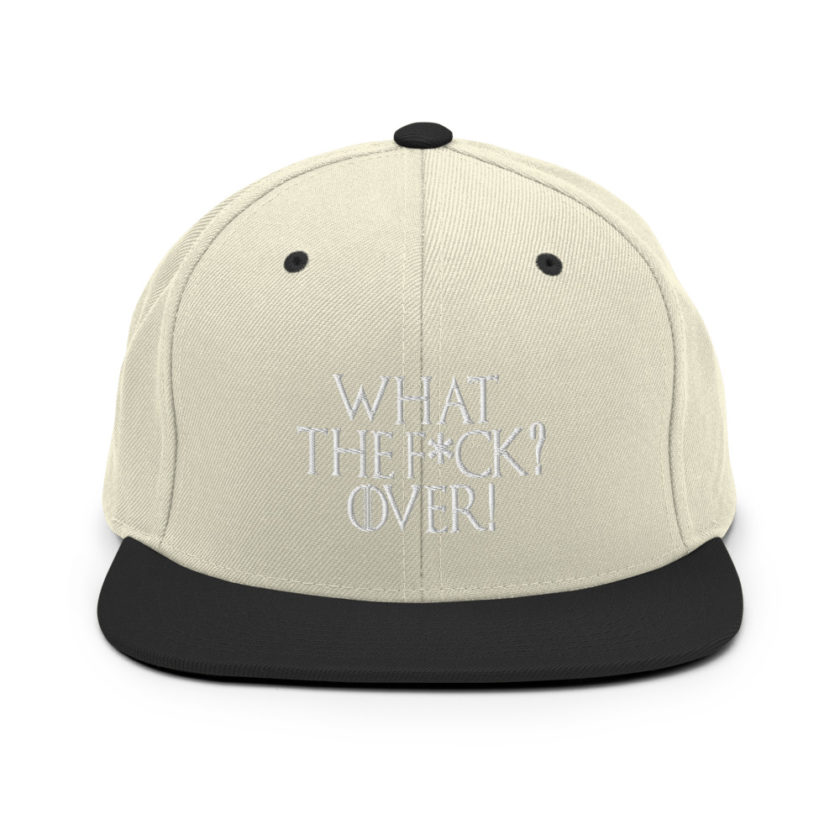 What the fuck? Over! Snapback Hat - Image 20