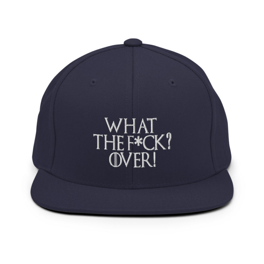 What the fuck? Over! Snapback Hat - Image 9