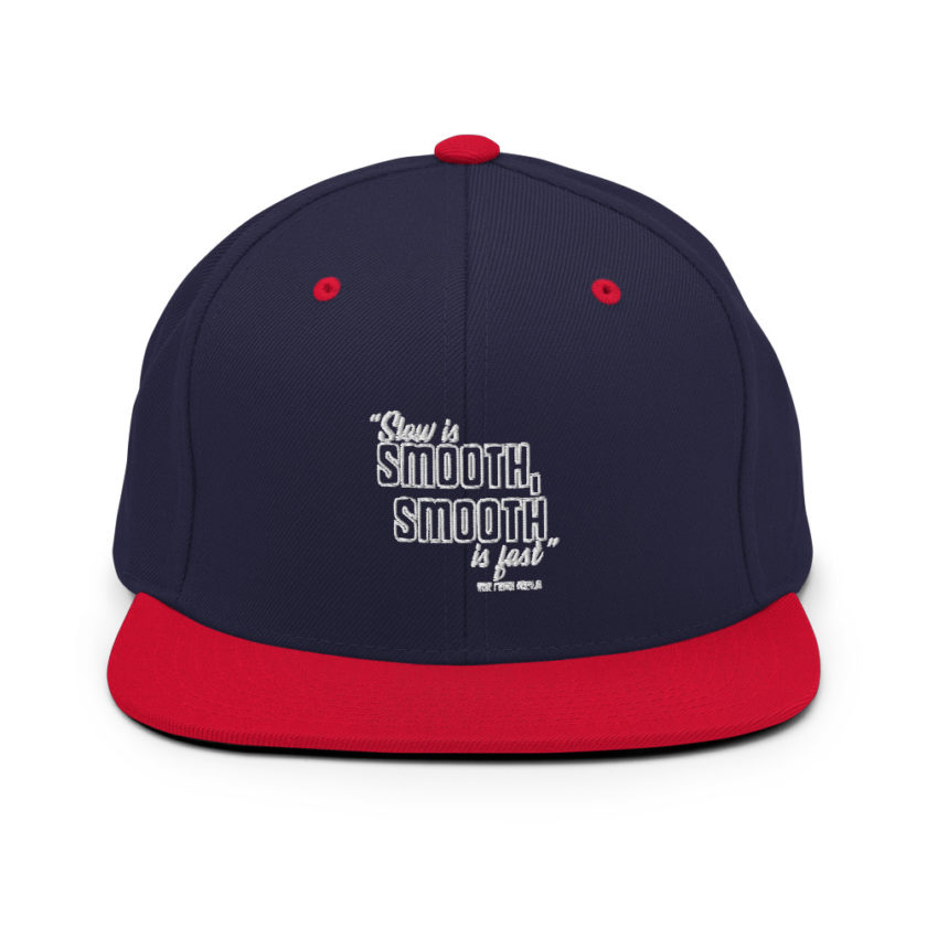 Slow is smooth, smooth is fast - The Navy Seals  Snapback Hat - Image 10