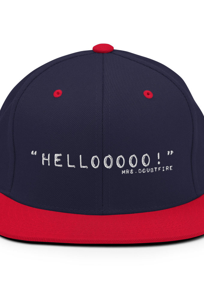 Hellooooooo -Mrs.Doubtfire  Snapback Hat