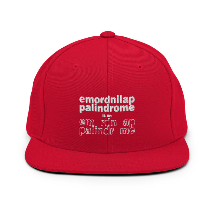 emordnilap palindrome is an emordnilap palindrome Snapback Hat - Image 13