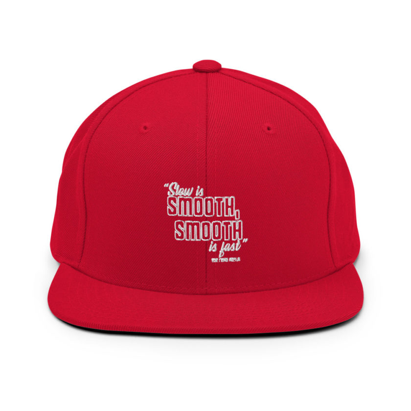 Slow is smooth, smooth is fast - The Navy Seals  Snapback Hat - Image 12