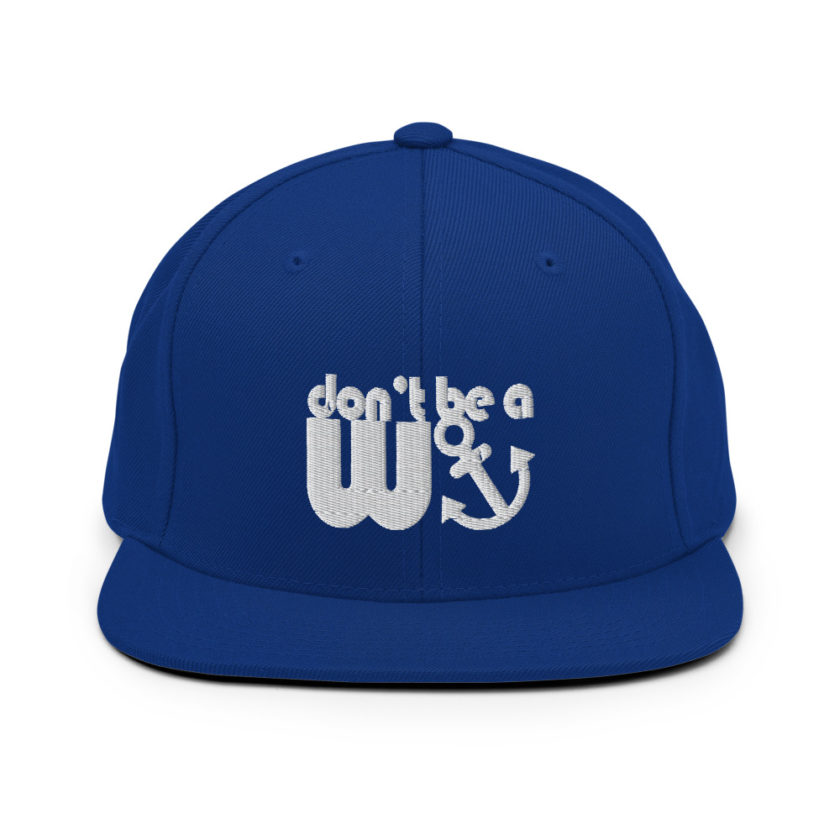 Don't be a wanker.  Snapback Hat - Image 9