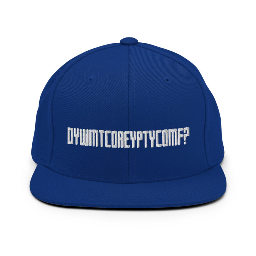 DYWMTCOAEYPTYCOMF?  Snapback Hat - Image 8