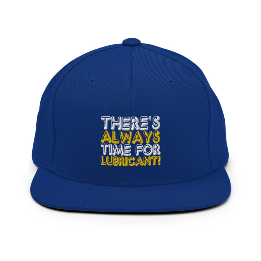 There's always time for lubricant! - Henry block, Evolution Snapback Hat - Image 9