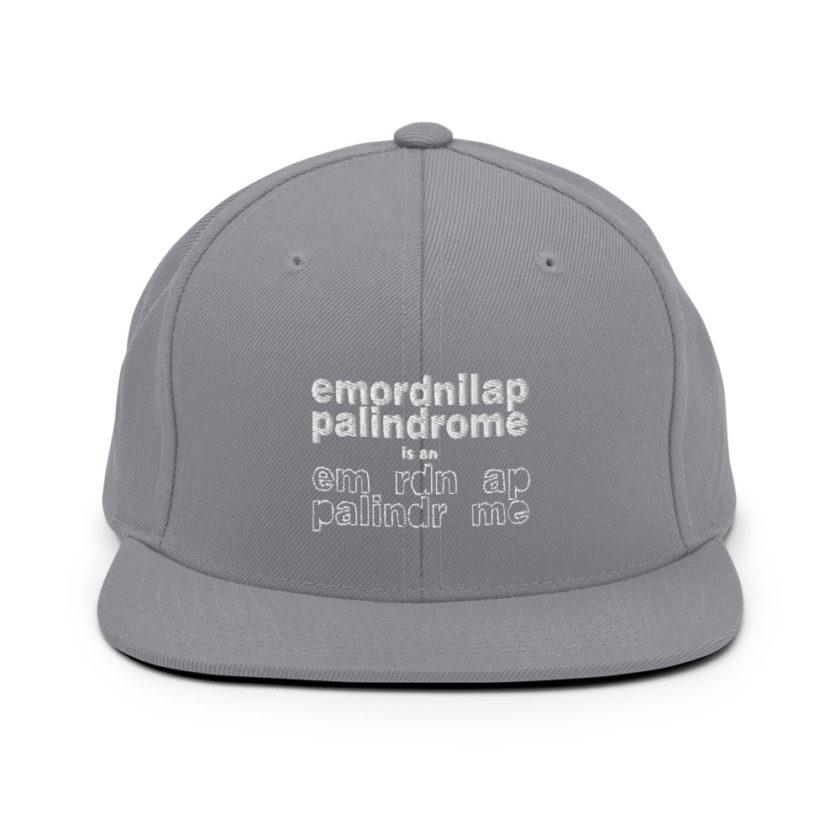 emordnilap palindrome is an emordnilap palindrome Snapback Hat - Image 16