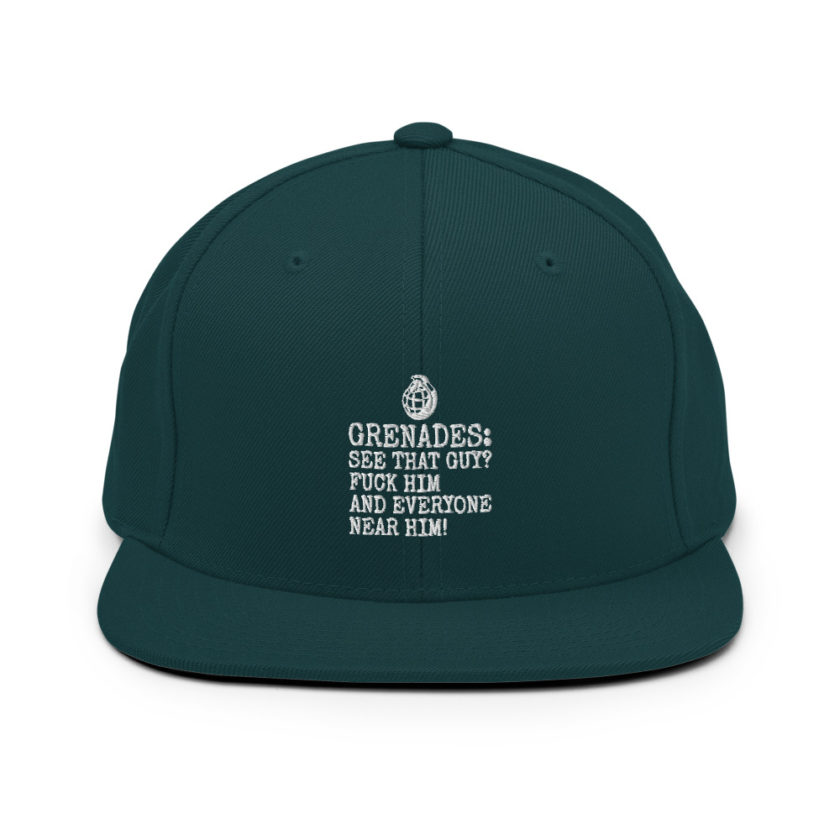 Grenades: See that guy? Fuck him and everyone near him!  Snapback Hat - Image 11