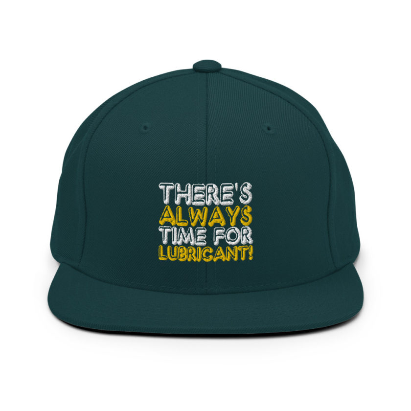 There's always time for lubricant! - Henry block, Evolution Snapback Hat - Image 12