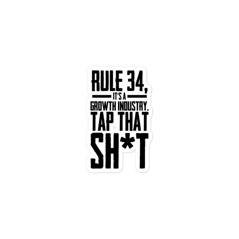 Rule 34, it's a growth industry. Tap that shit!  Bubble-free stickers - Image 2