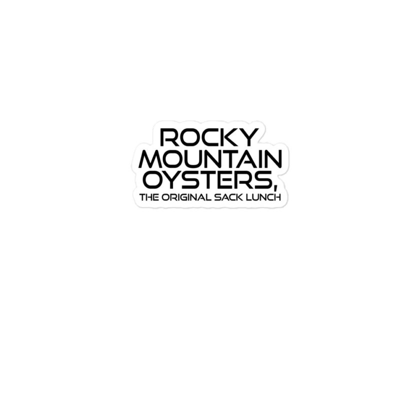 Rocky Mountain Oysters, the original sack lunch Bubble-free stickers - Image 2