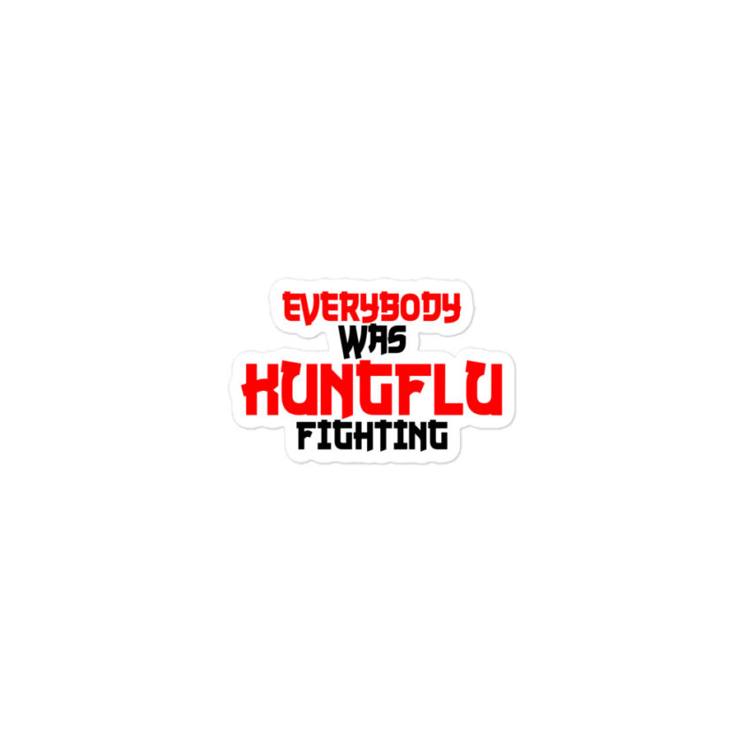 Everybody was Kungflu fighting! Bubble-free stickers - Image 2