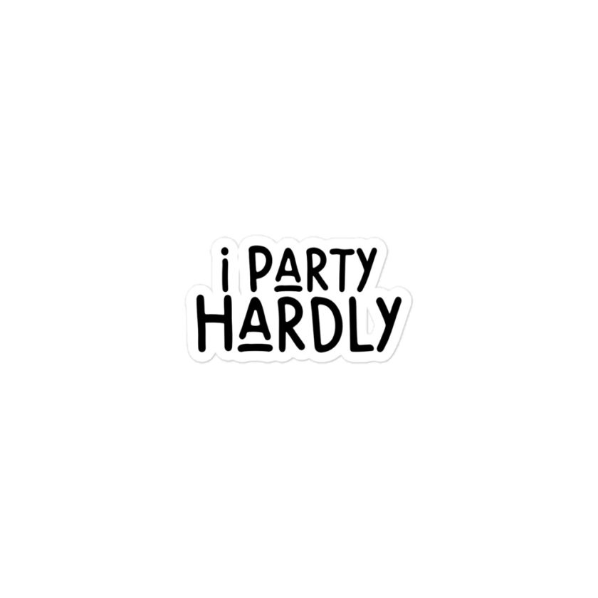 I party hardly Bubble-free stickers - Image 2