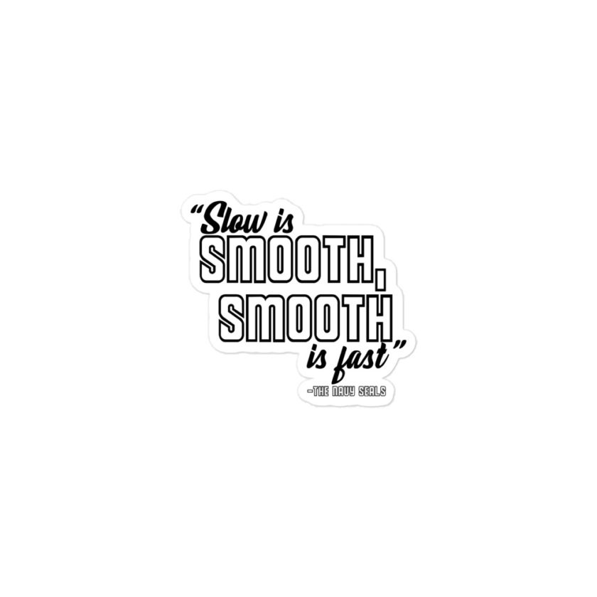 Slow is smooth, smooth is fast -The Navy Seals Bubble-free stickers - Image 2