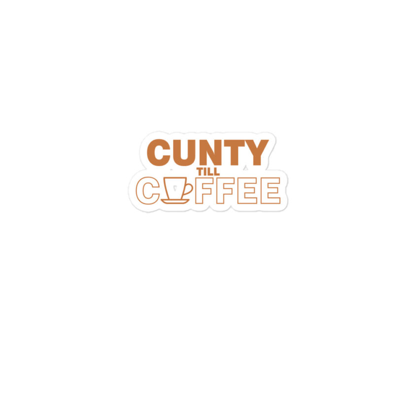 Cunty till coffee Bubble-free stickers - Image 2