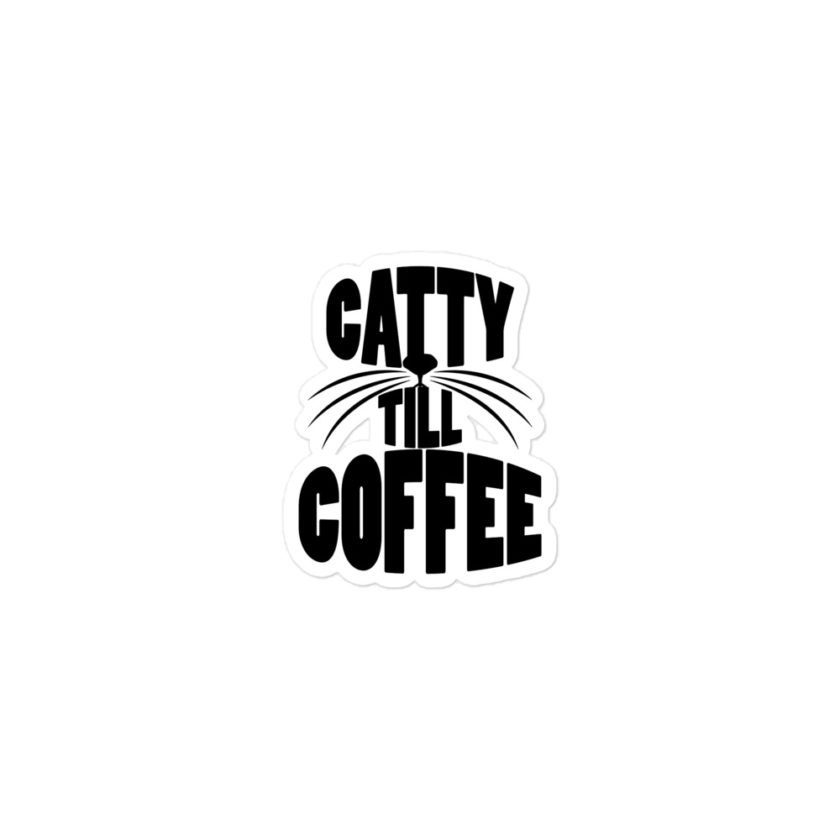 Catty till coffee  Bubble-free stickers - Image 2