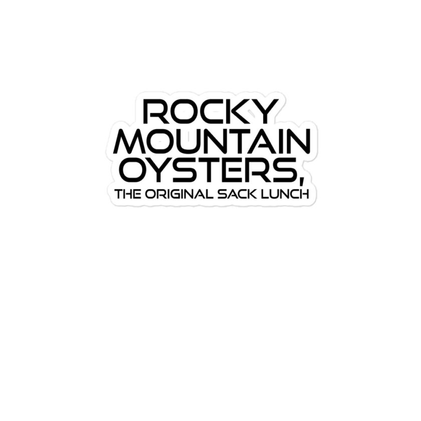Rocky Mountain Oysters, the original sack lunch Bubble-free stickers - Image 3