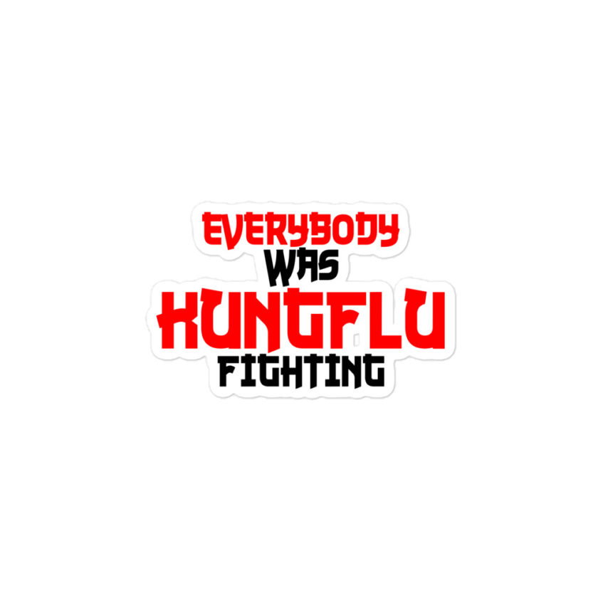 Everybody was Kungflu fighting! Bubble-free stickers - Image 3