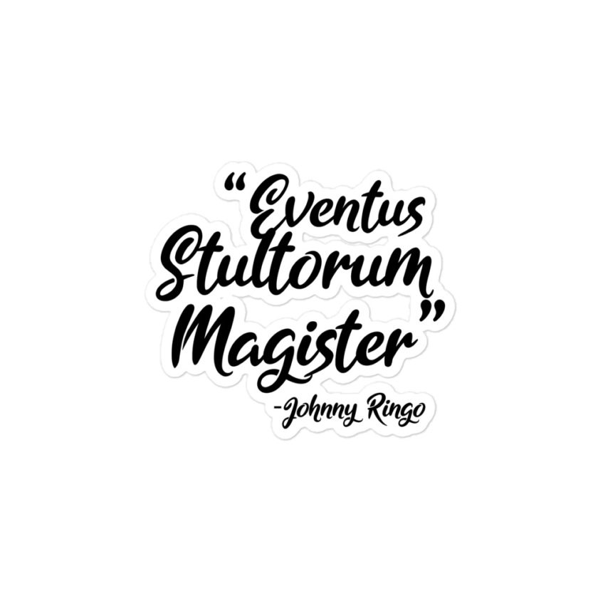 Eventus Stultorum Magister - Johnny Ringo, Tombstone Bubble-free stickers - Image 3