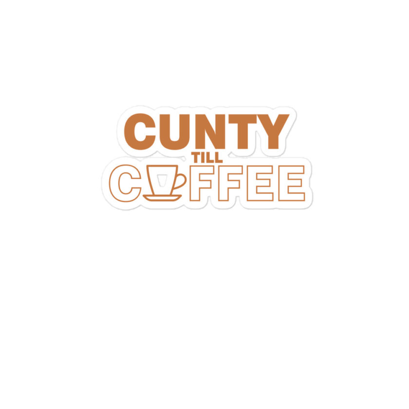 Cunty till coffee Bubble-free stickers - Image 3