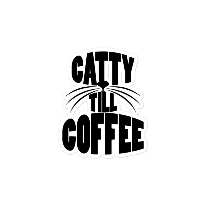 Catty till coffee  Bubble-free stickers - Image 3