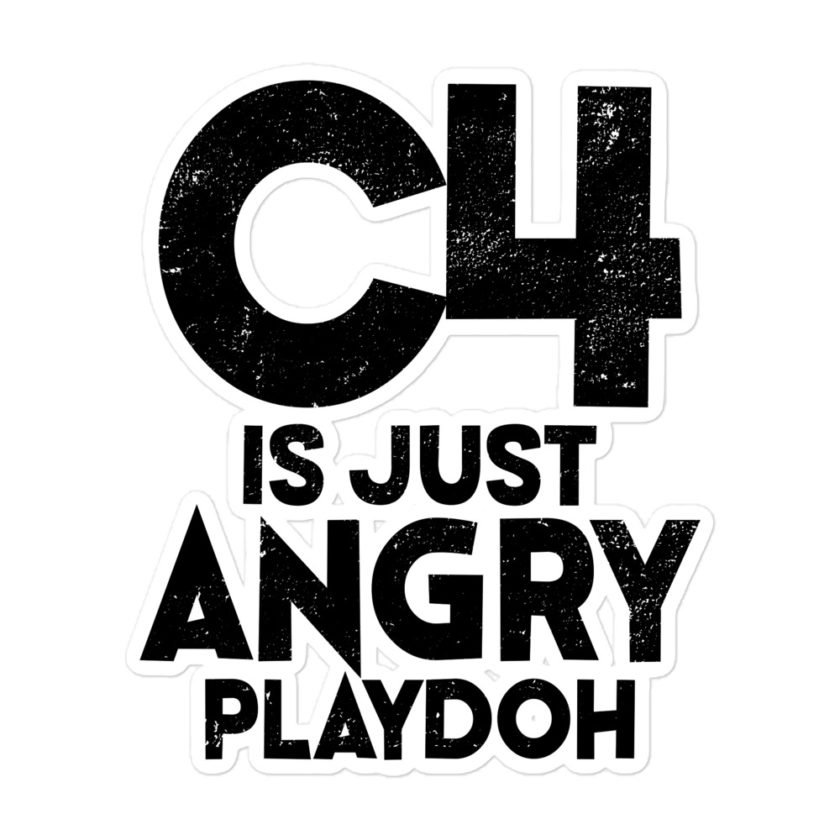 C4 is just angry playdoh Bubble-free stickers