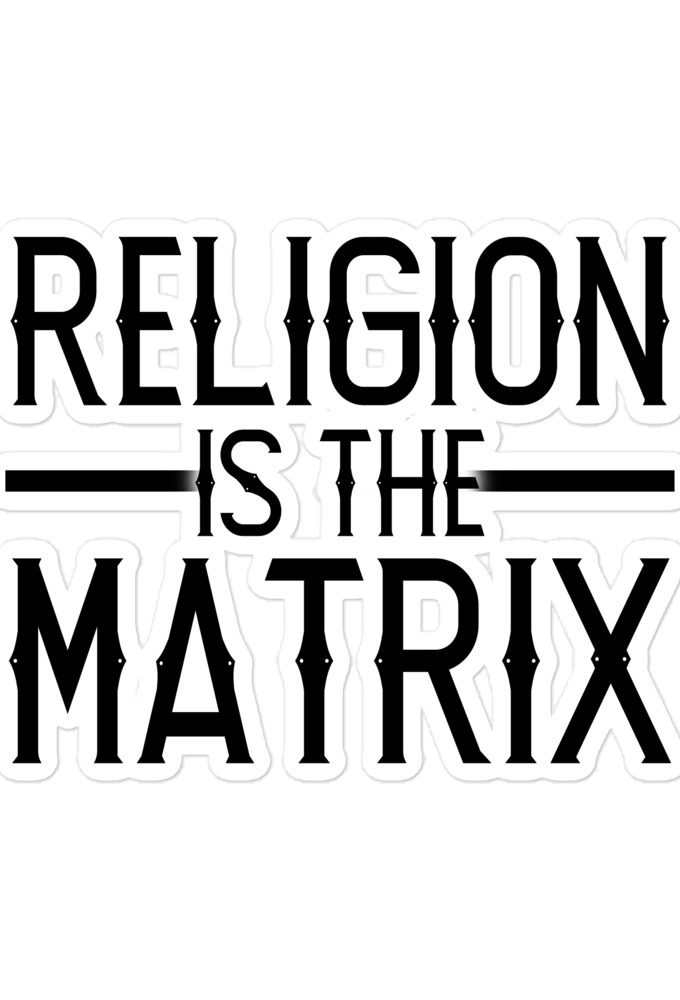 Religion is The Matrix Bubble-free stickers