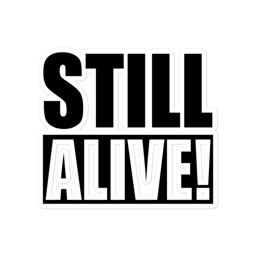 Still Alive! - Grandma, The Croods Bubble-free stickers