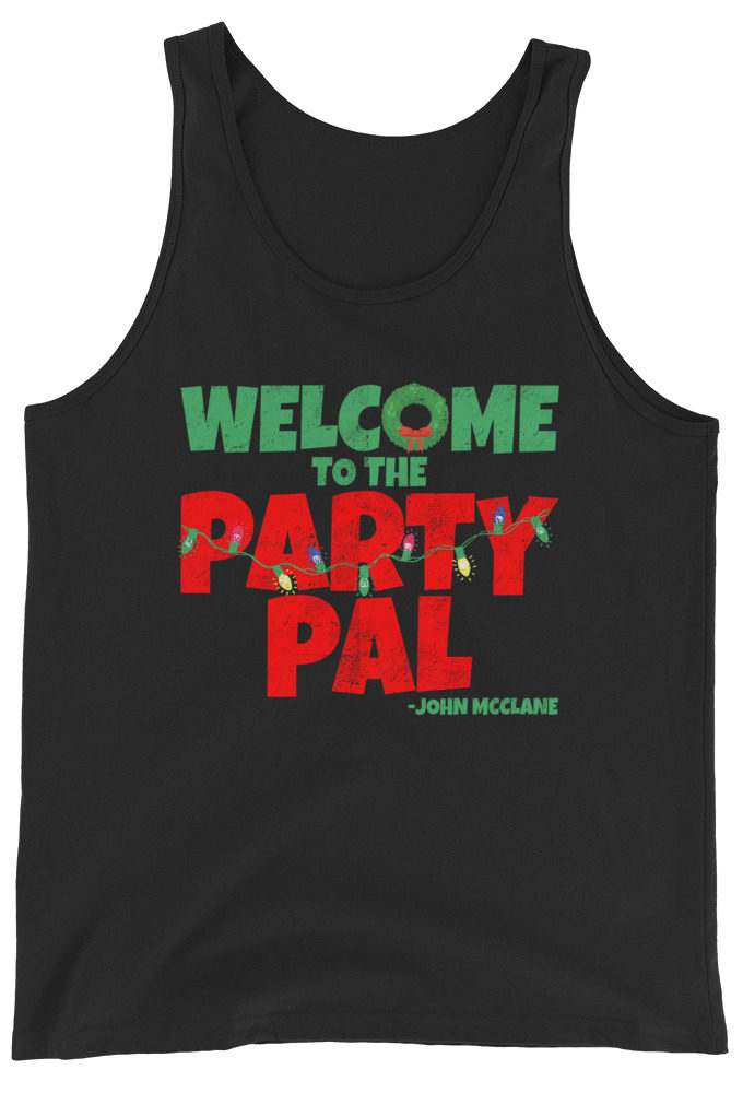 Welcome to the party pal.  Unisex Tank Top