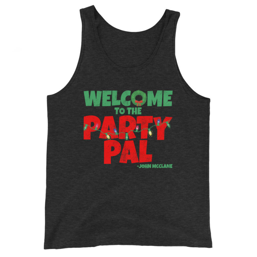 Welcome to the party pal.  Unisex Tank Top - Image 4