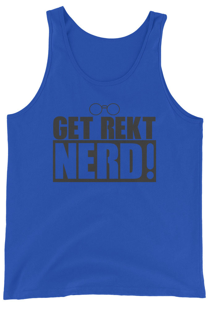 Get Wrecked Nerd!  Unisex Tank Top