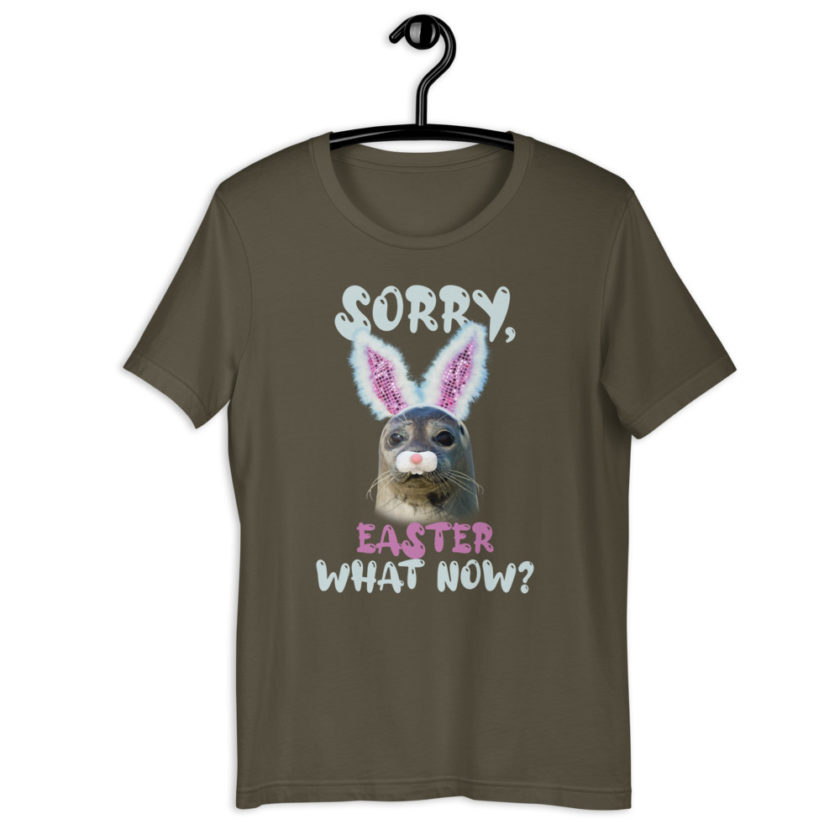Sorry, Easter what now?  Short-Sleeve Unisex T-Shirt - Image 6