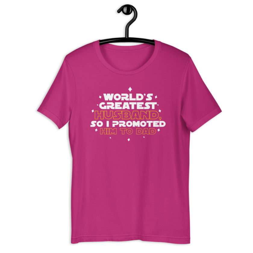 World's Greatest Husband, so I promoted him to Dad  Short-Sleeve Unisex T-Shirt - Image 8