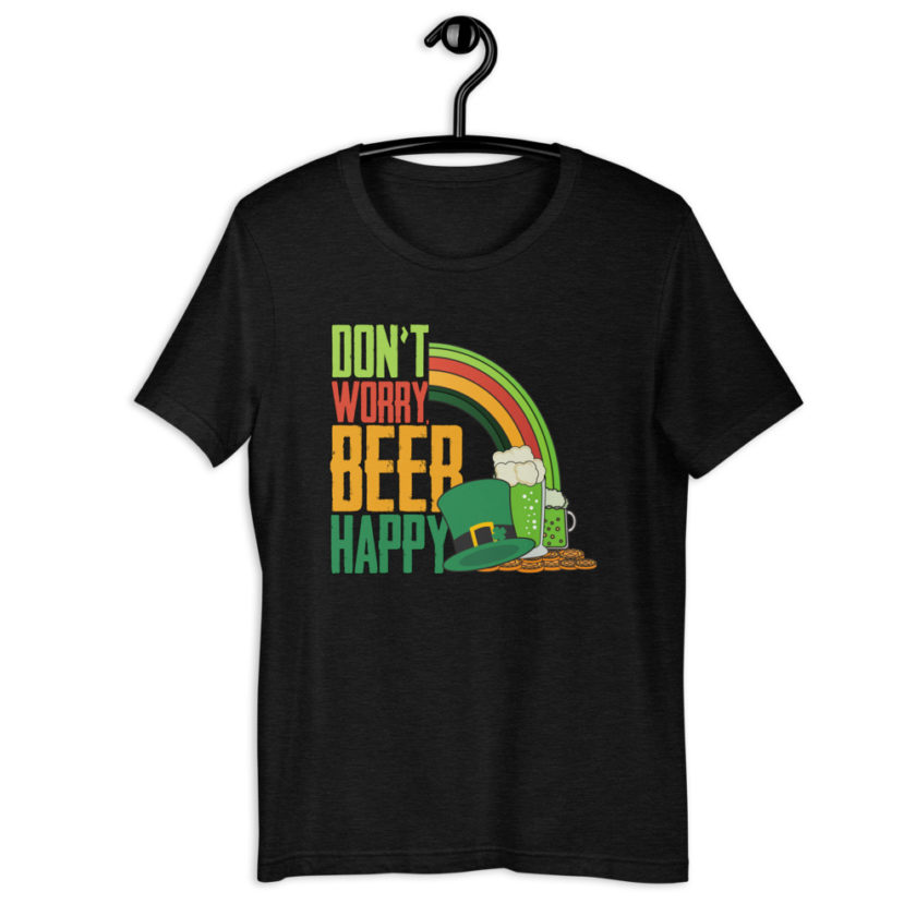 Don't worry beer happy  Short-Sleeve Unisex T-Shirt - Image 2