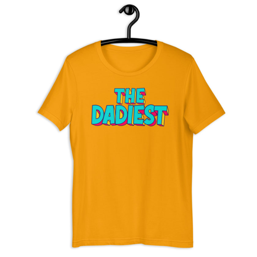The Dadiest  Short-Sleeve Unisex T-Shirt - Image 10