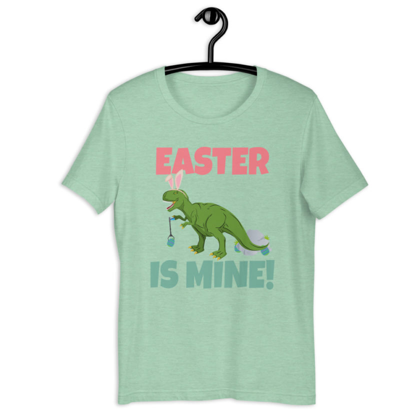 Easter is Mine!  Short-Sleeve Unisex T-Shirt - Image 8