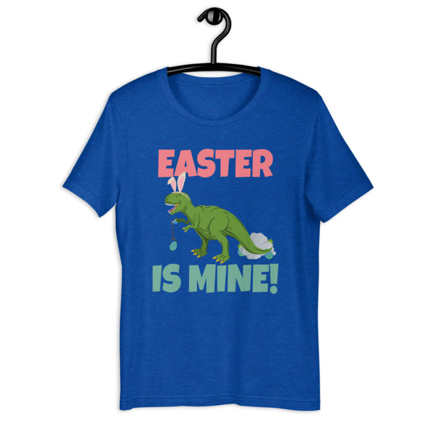 Easter is Mine!  Short-Sleeve Unisex T-Shirt - Image 5
