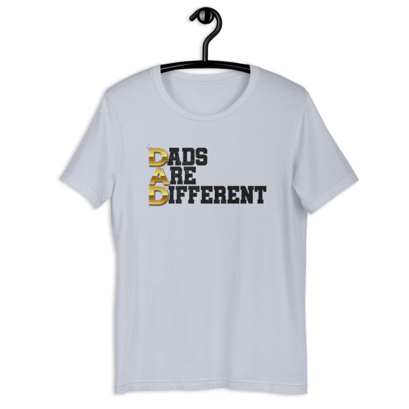 Dads Are Different  Short-Sleeve Unisex T-Shirt - Image 9