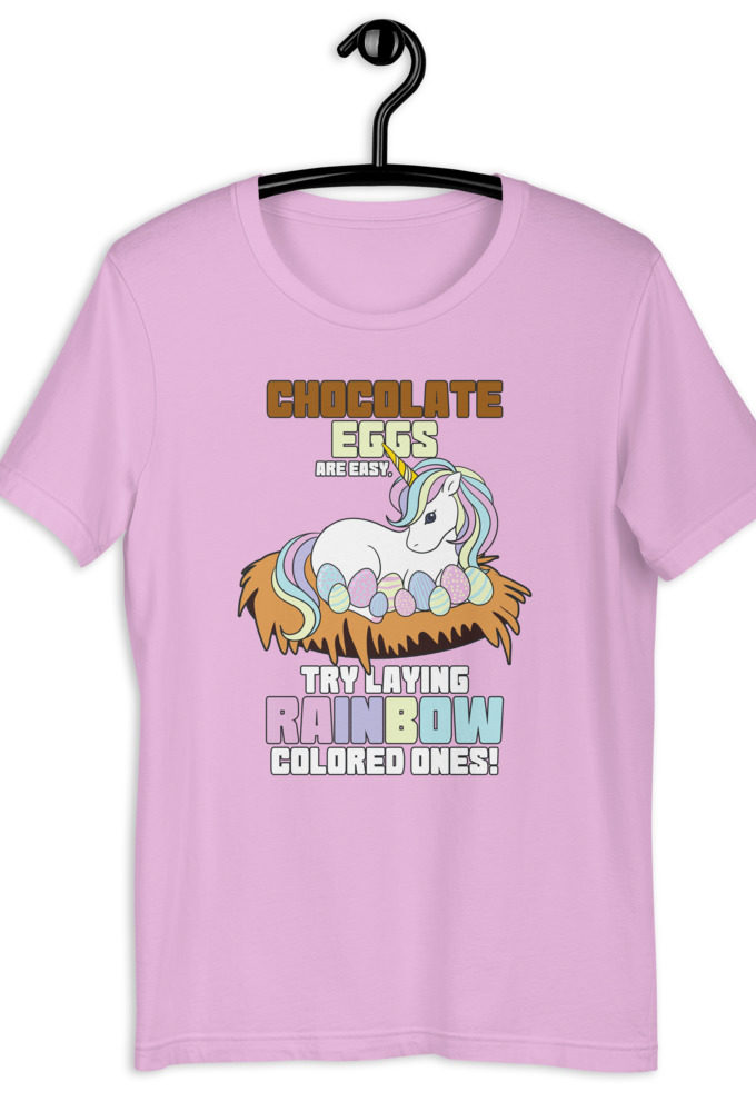 Chocolate eggs are easy, try laying rainbow colored ones  Short-Sleeve Unisex T-Shirt