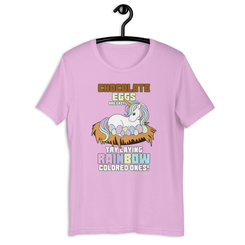 Chocolate eggs are easy, try laying rainbow colored ones  Short-Sleeve Unisex T-Shirt