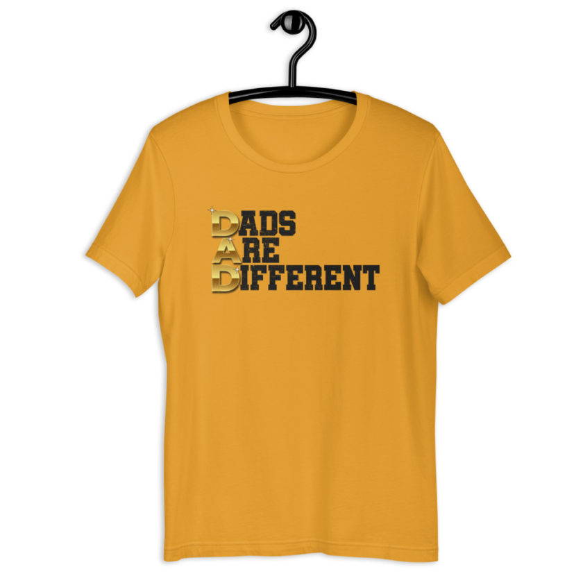 Dads Are Different  Short-Sleeve Unisex T-Shirt - Image 5