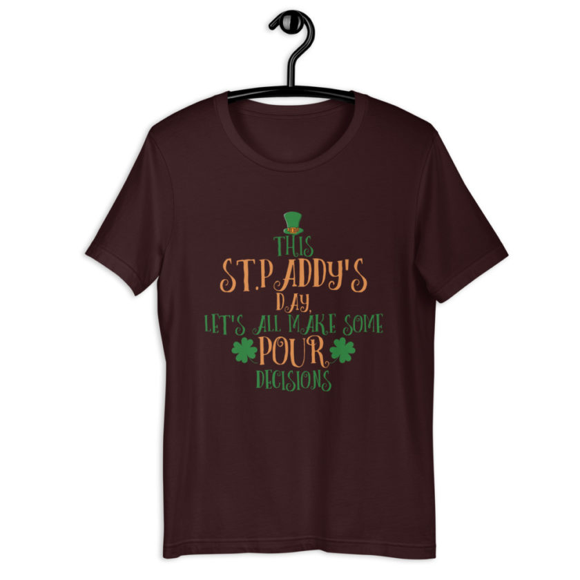 This St.Paddy's Day Let's all have some Pour decisions  Short-Sleeve Unisex T-Shirt - Image 2