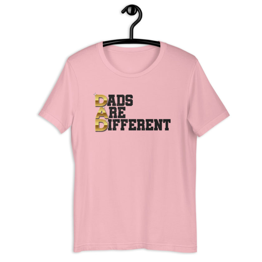 Dads Are Different  Short-Sleeve Unisex T-Shirt - Image 7