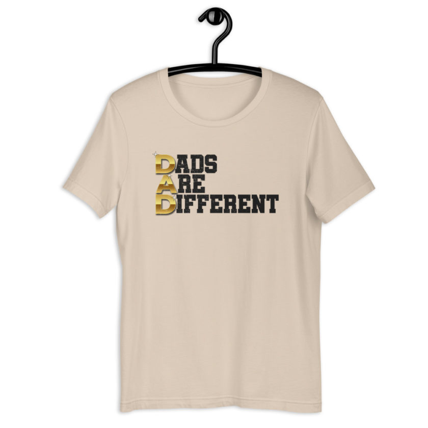 Dads Are Different  Short-Sleeve Unisex T-Shirt - Image 10