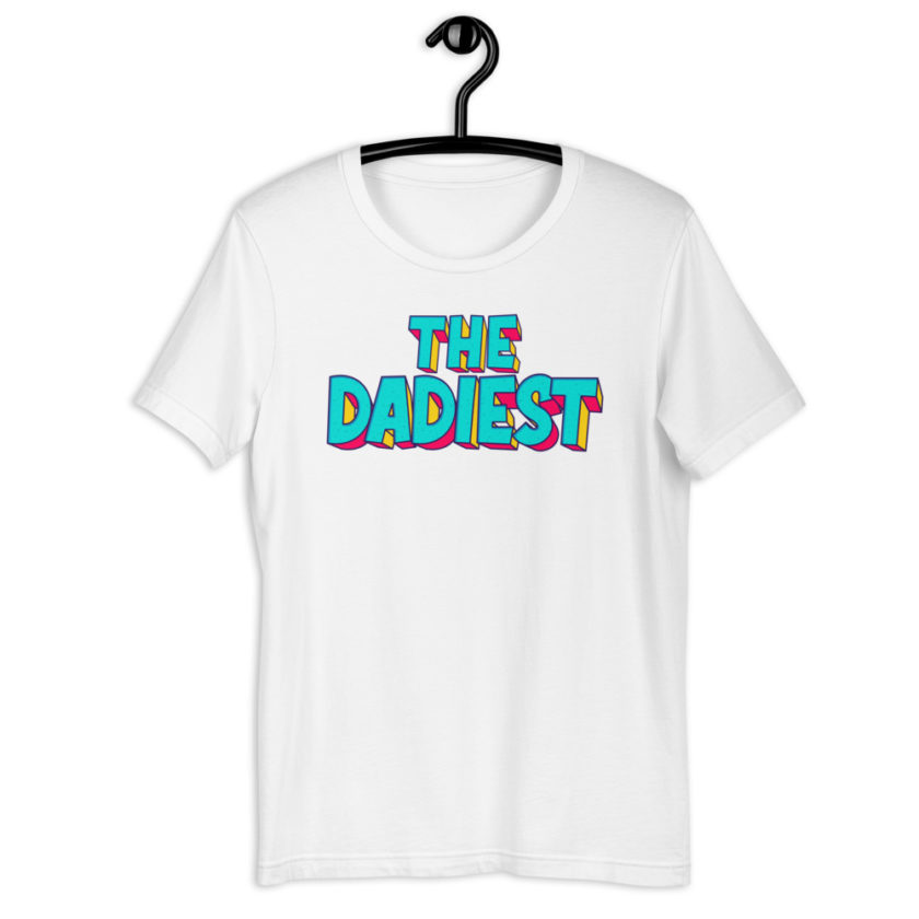 The Dadiest  Short-Sleeve Unisex T-Shirt - Image 13