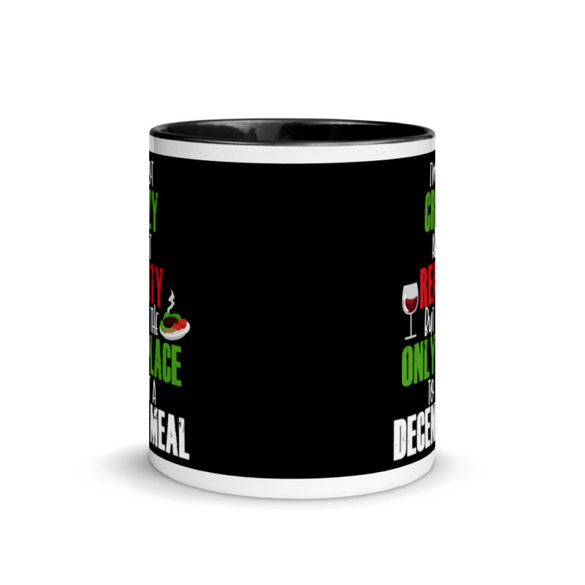 I'm Not Crazy About Reality but it's the only Place to get A Decent Meal  Mug with Color Inside - Image 3