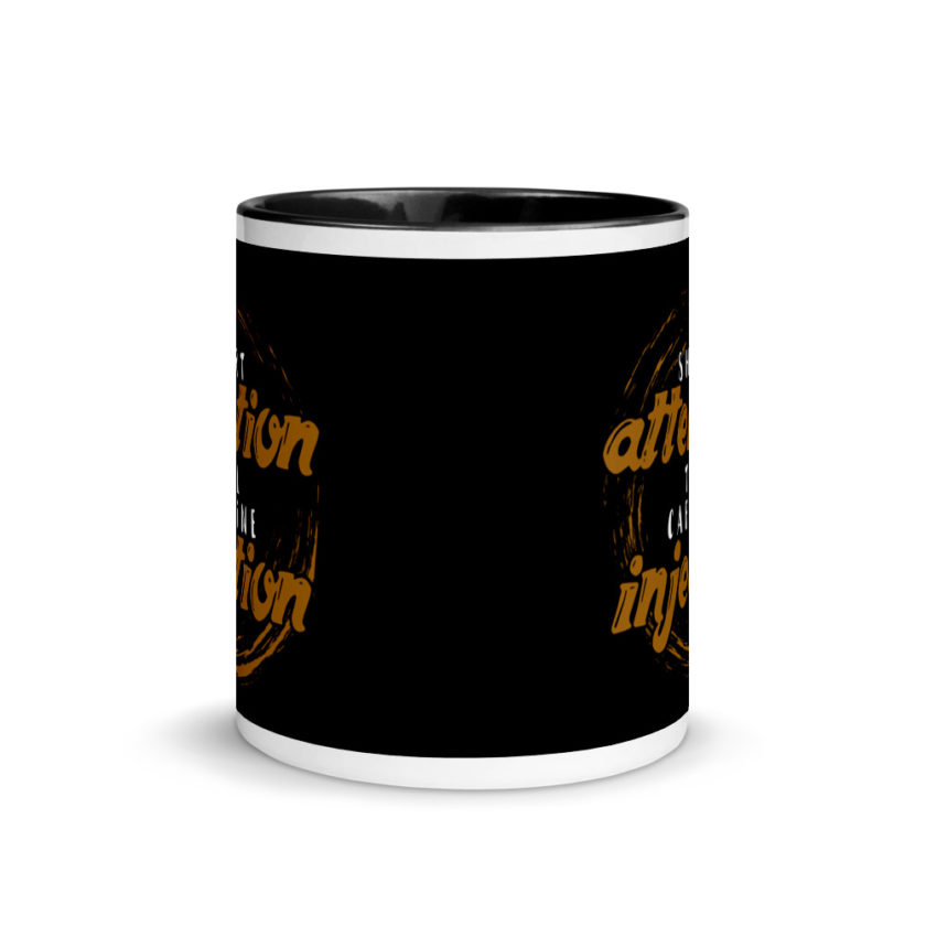 Short Attention Till Caffeine Injection Mug with Color Inside - Image 3
