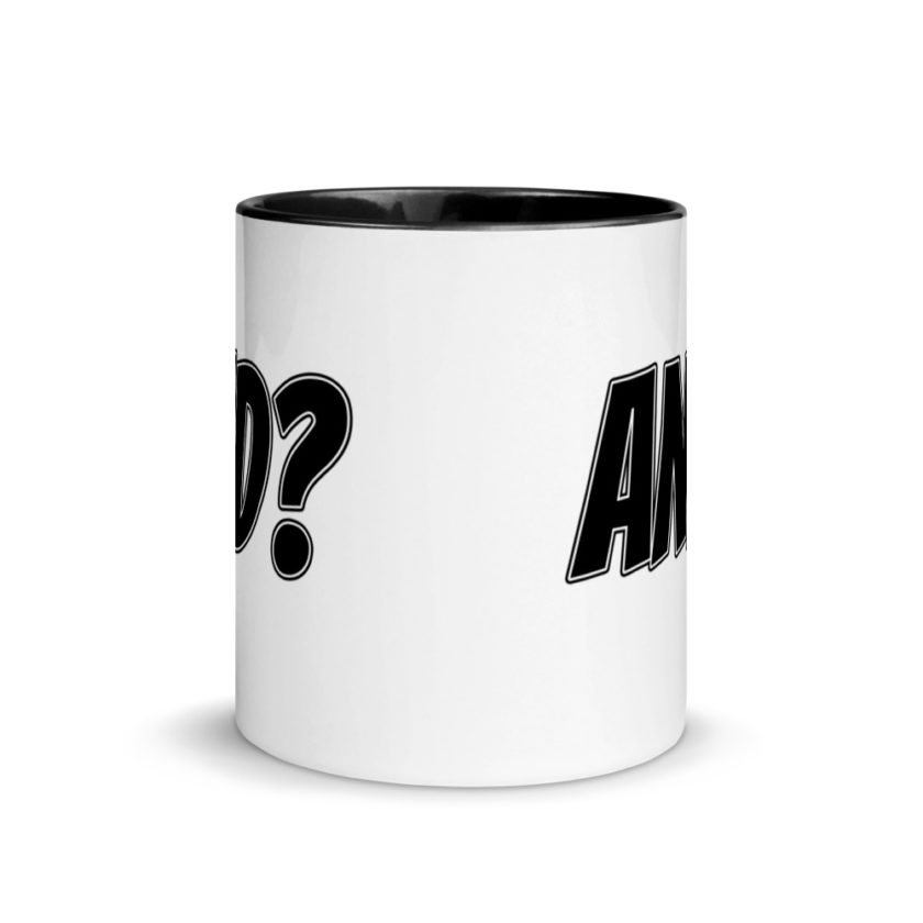 And?  Mug with Color Inside - Image 3