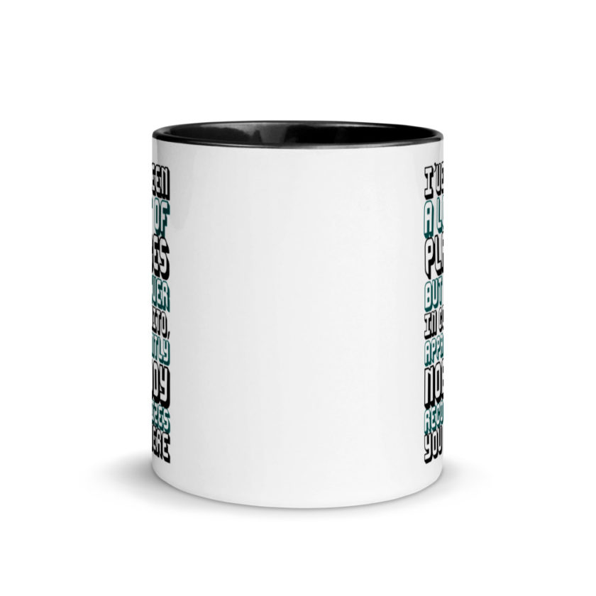 I've been a lot of places but never InCognito, apparently nobody recognizes you there. Mug with Color Inside - Image 3